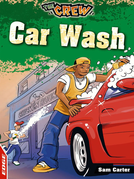 Title details for EDGE - The Crew: Car Wash by Sam Carter - Available